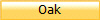 Oak